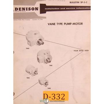 Denison 600, 700 800 Series, Vane Type Pump Motor Service Manual 1964